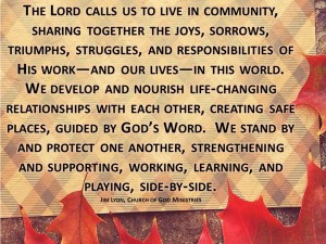 The Lord calls us to live in community